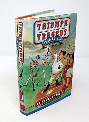 cover image TRIUMPH AND TRAGEDY IN MUDVILLE: My Lifelong Passion for Baseball