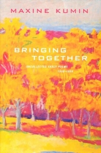 Bringing Together: Uncollected Early Poems