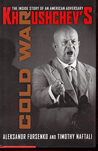 cover image Khrushchev's Cold War: The Inside Story of an American Adversary