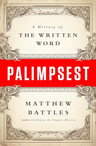 cover image Palimpsest: A History of the Written Word