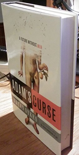 cover image ADAM'S CURSE: A Future Without Men