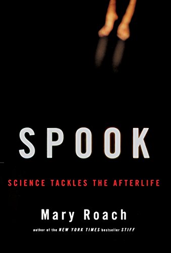cover image Spook: Science Tackles the Afterlife