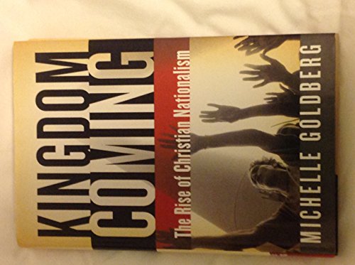 cover image Kingdom Coming: The Rise of Christian Nationalism