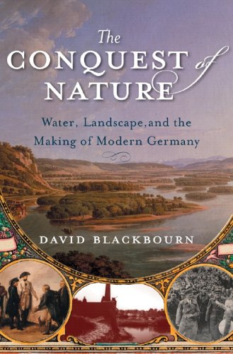 cover image The Conquest of Nature: Water, Landscape, and the Making of Modern Germany