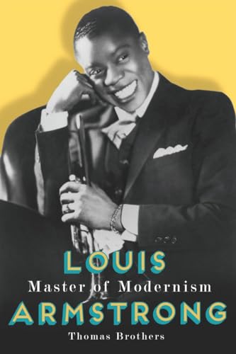 cover image Louis Armstrong: 
Master of Modernism
