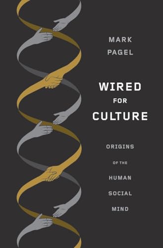 cover image Wired for Culture: 
Origins of the Human Social Mind 