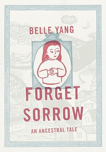 cover image Forget Sorrow: An Ancestral Tale