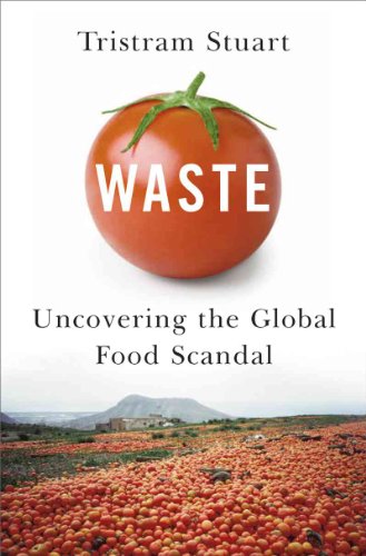 cover image Waste: Uncovering the Global Food Scandal