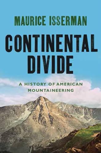 cover image Continental Divide: A History of American Mountaineering
