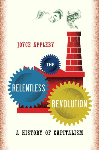 cover image The Relentless Revolution: A History of Capitalism