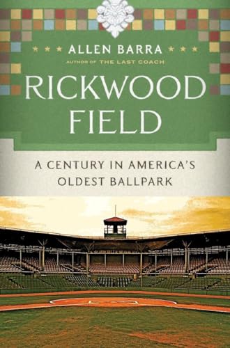 cover image Rickwood Field: A Century in America's Oldest Ballpark