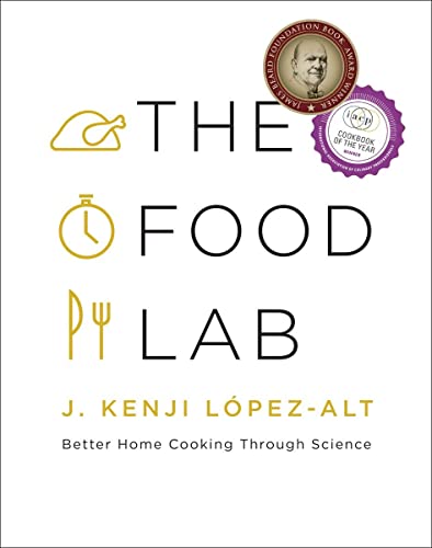 cover image The Food Lab: Better Home Cooking Through Science