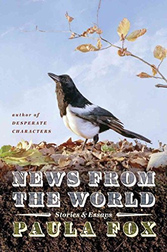 cover image News from the World: Stories & Essays