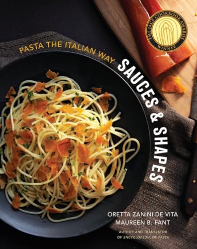 cover image Sauces & Shapes: Pasta the Italian Way