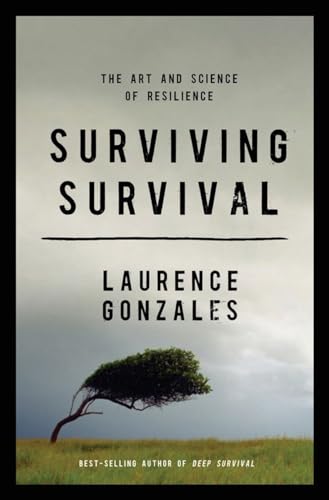 cover image Surviving Survival: 
The Art and Science of Resiliency