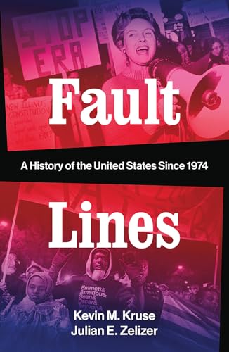 cover image Fault Lines: A History of the United States Since 1974