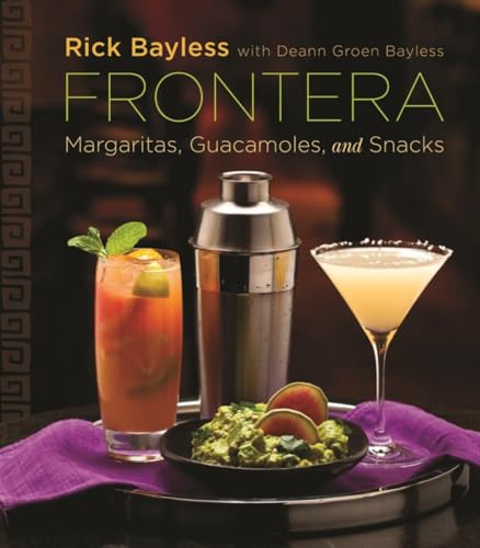 cover image Frontera: Margaritas, Guacamoles, and Snacks
