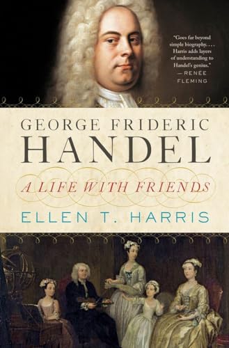 cover image George Frideric Handel: A Life with Friends