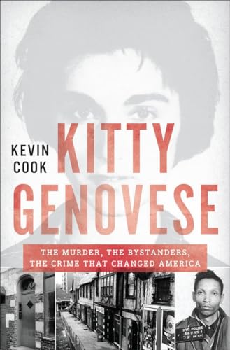 cover image Kitty Genovese: The Murder, the Bystanders, the Crime That Changed America