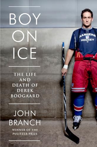 cover image Boy on Ice: The Life and Death of Derek Boogaard