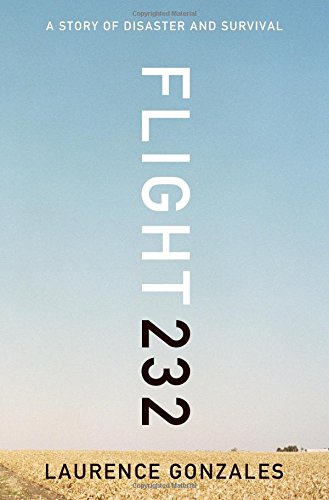 cover image Flight 232: A Story of Disaster and Survival