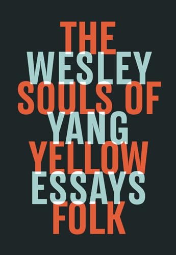 cover image The Souls of Yellow Folk: Essays