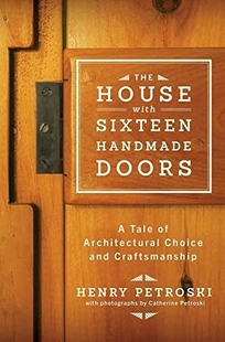 The House with Sixteen Doors: A Tale of Architectural Choice and Craftsmanship