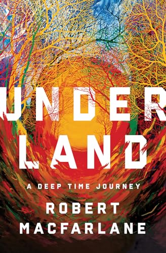 cover image Underland: A Deep Time Journey 