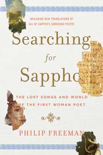 cover image Searching for Sappho: The Lost Songs and World of the First Woman Poet