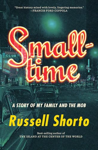 cover image Smalltime: A Story of My Family and the Mob
