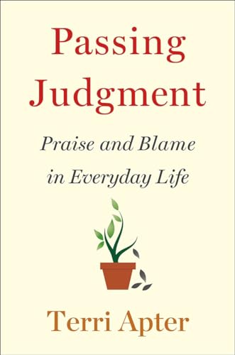 cover image Passing Judgment: The Power of Praise and Blame in Everyday Life