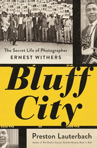cover image Bluff City: The Secret Life of Photographer Ernest Withers