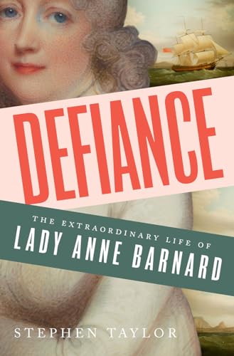 cover image Defiance: The Extraordinary Life of Lady Anne Barnard