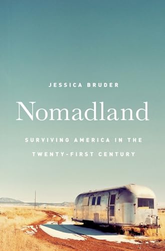 cover image Nomadland: Surviving America in the Twenty-First Century