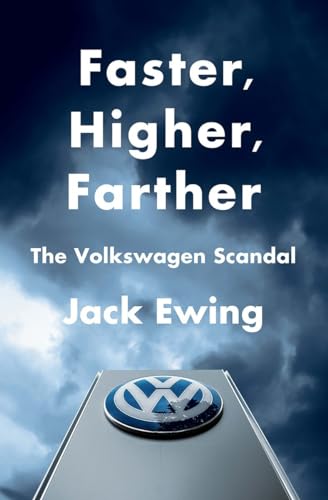 cover image Faster, Higher, Farther: The Volkswagen Scandal