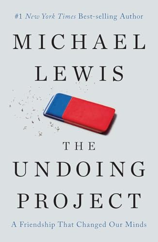 cover image The Undoing Project: A Friendship That Changed Our Minds 