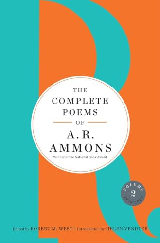 cover image The Complete Poems of A.R. Ammons: Vol. 1, 1955–1977; Vol. 2, 1978–2005