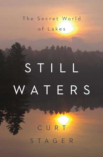 cover image Still Waters: The Secret World of Lakes
