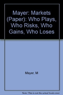 Markets: Who Plays