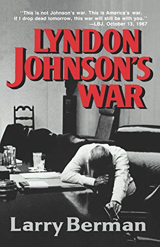 cover image Lyndon Johnson's War: The Road to Stalemate in Vietnam