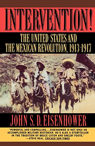 cover image Intervention: The United States and the Mexican Revolution, 1913-1917