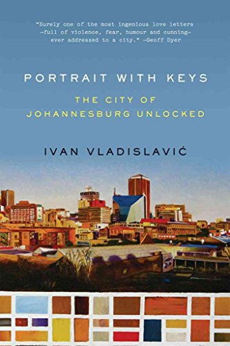 cover image Portrait with Keys: The City of Johannesburg Unlocked