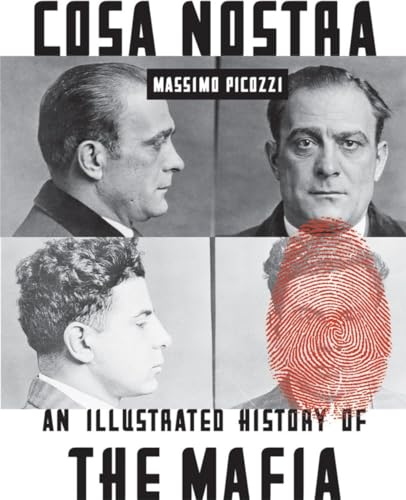 cover image Cosa Nostra: An Illustrated History of the Mafia