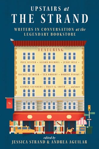 cover image Upstairs at the Strand: Writers in Conversation at the Legendary Bookstore