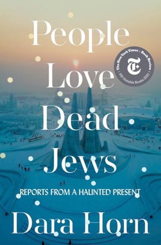 cover image People Love Dead Jews: Reports from a Haunted Present