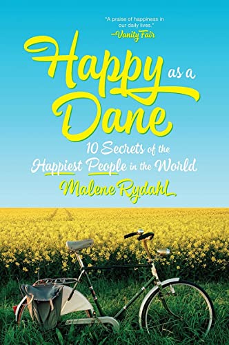 cover image Happy as a Dane: 10 Secrets of the Happiest People in the World 