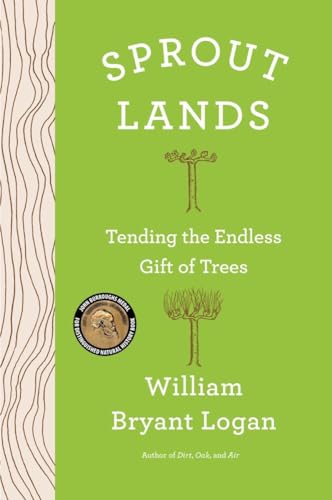 cover image Sprout Lands: Tending the Endless Gift of Trees