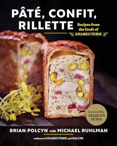 cover image Pâté, Confit, Rillette: Recipes from the Craft of Charcuterie