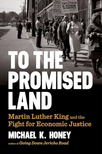 cover image To the Promised Land: Martin Luther King and the Fight for Economic Justice