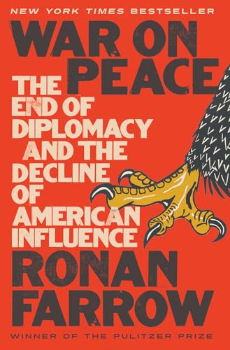 cover image War on Peace: The End of Diplomacy and the Decline of American Influence